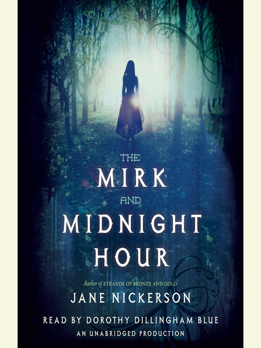 Title details for The Mirk and Midnight Hour by Jane Nickerson - Available